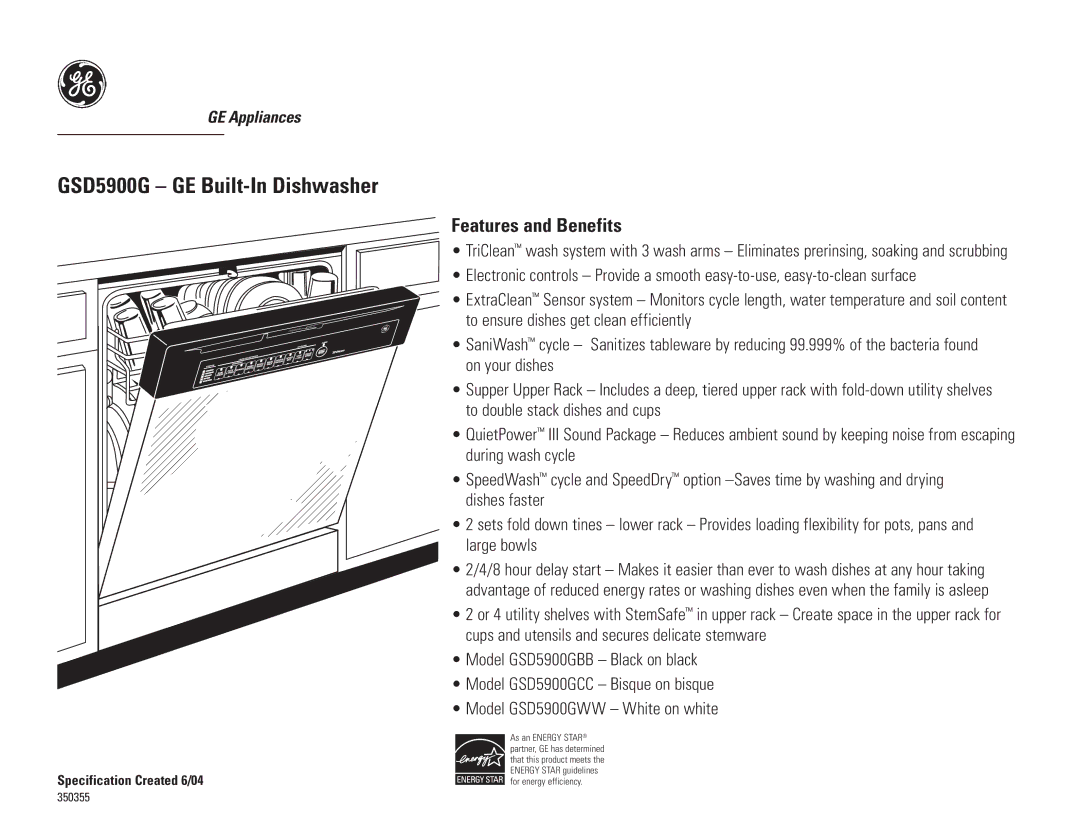 GE GSD5900GWW, GSD5900GBB, GSD5900GCC, GSD5960GSS dimensions GSD5900G GE Built-In Dishwasher, Features and Benefits 