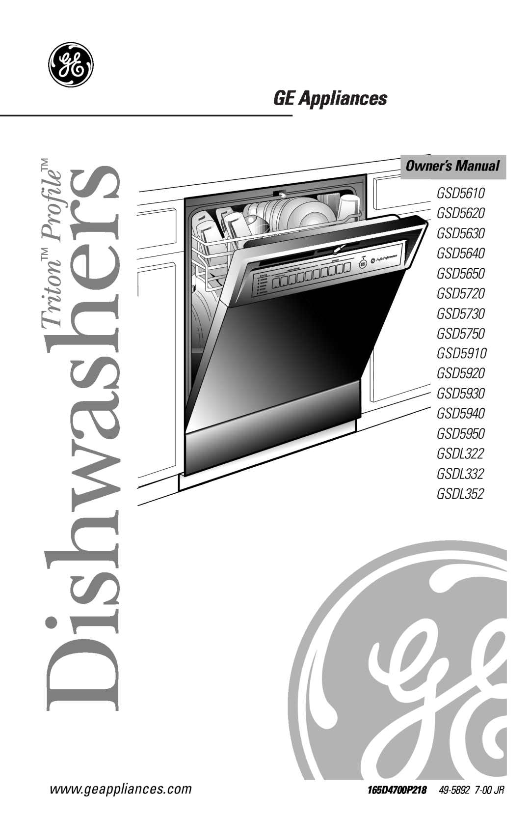 GE GSDL322, GSDL352, GSDL332, GSD5920, GSD5910, GSD5950 owner manual GE Appliances, Owner’s Manual, DishwashersTriton Profile 