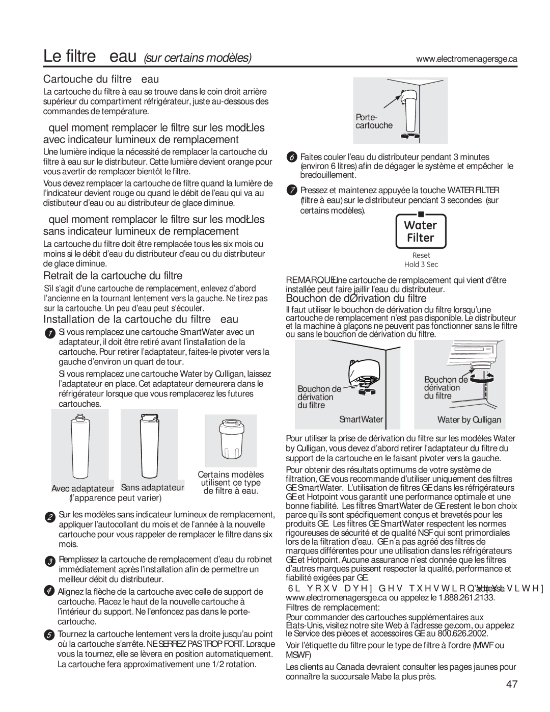 GE GSE25HMHES Cartouche du filtre à eau, Retrait de la cartouche du filtre, Installation de la cartouche du filtre à eau 