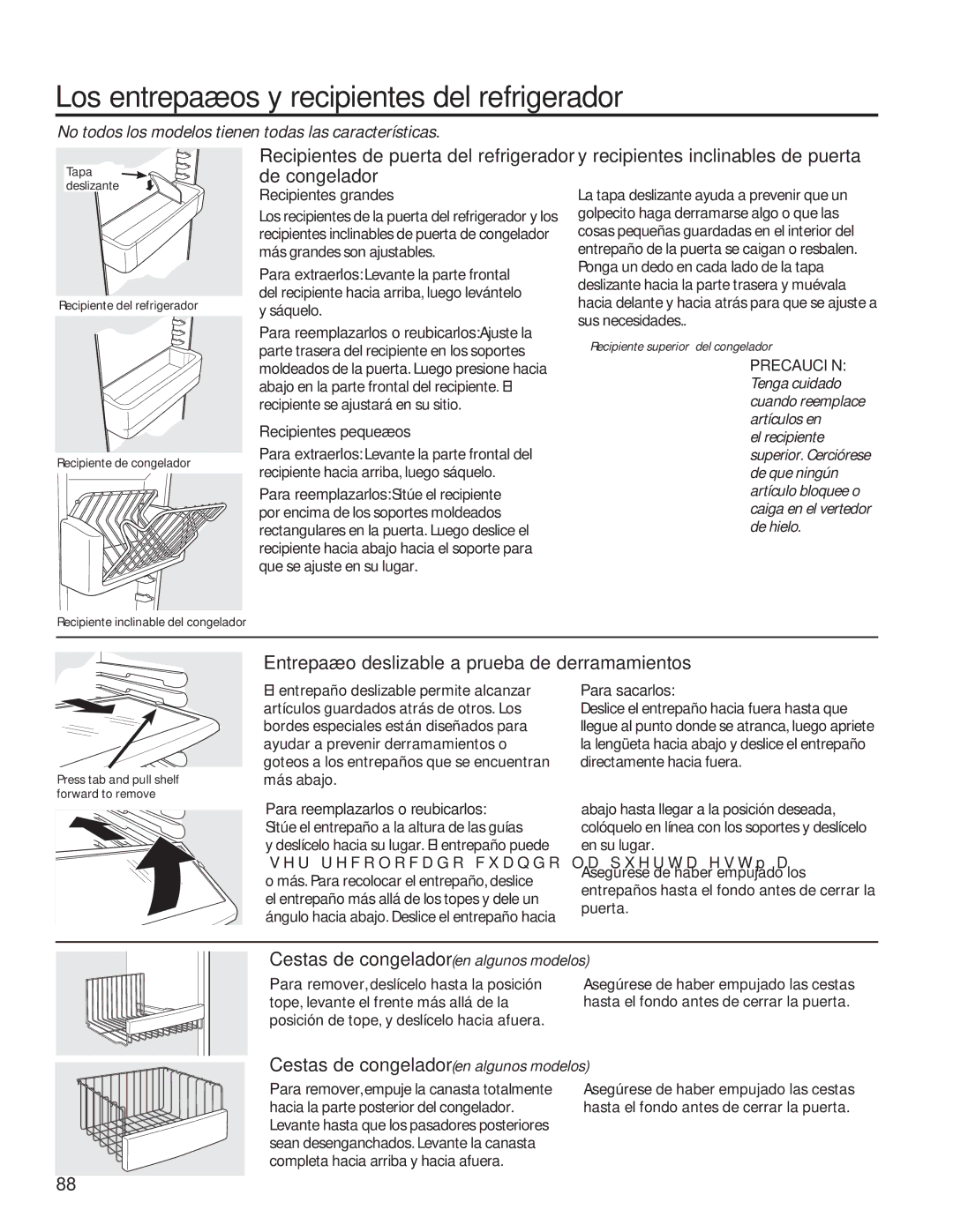 GE GSE25HSHSS, GSE25HMHES Los entrepaños y recipientes del refrigerador, Entrepaño deslizable a prueba de derramamientos 