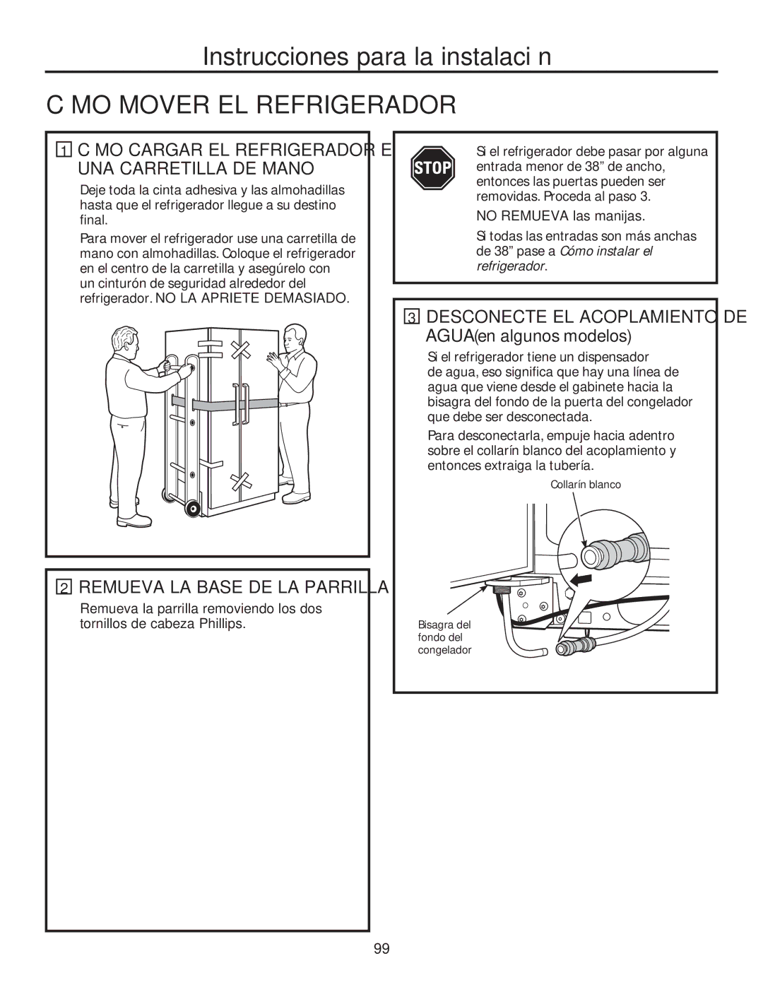 GE GSE25HMHES, GSE25HSHSS Cómo Mover EL Refrigerador, Remueva LA Base DE LA Parrilla, No Remueva las manijas 