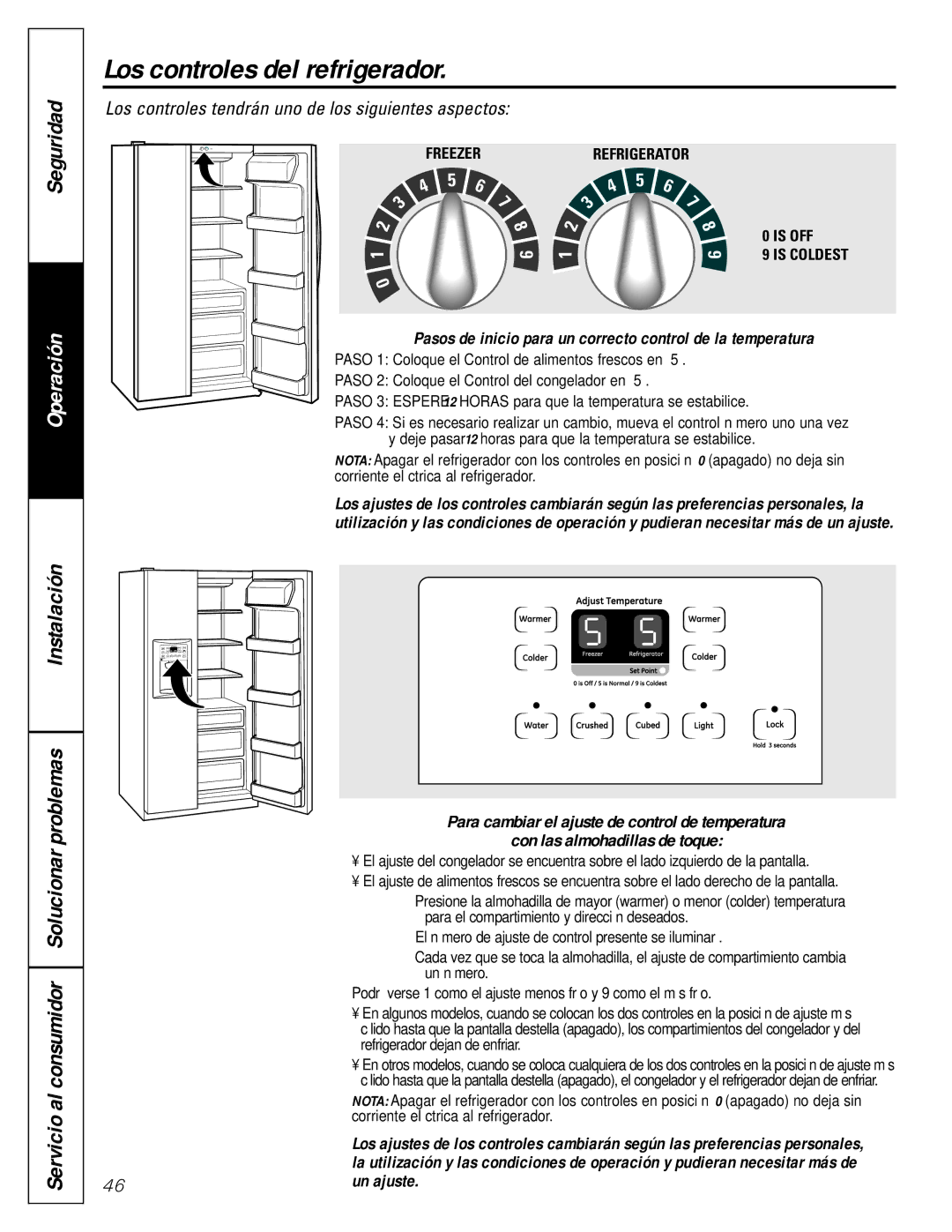 GE GSF25IGZWW manual Los controles del refrigerador, Instalación Servicio al consumidor Solucionar problemas 