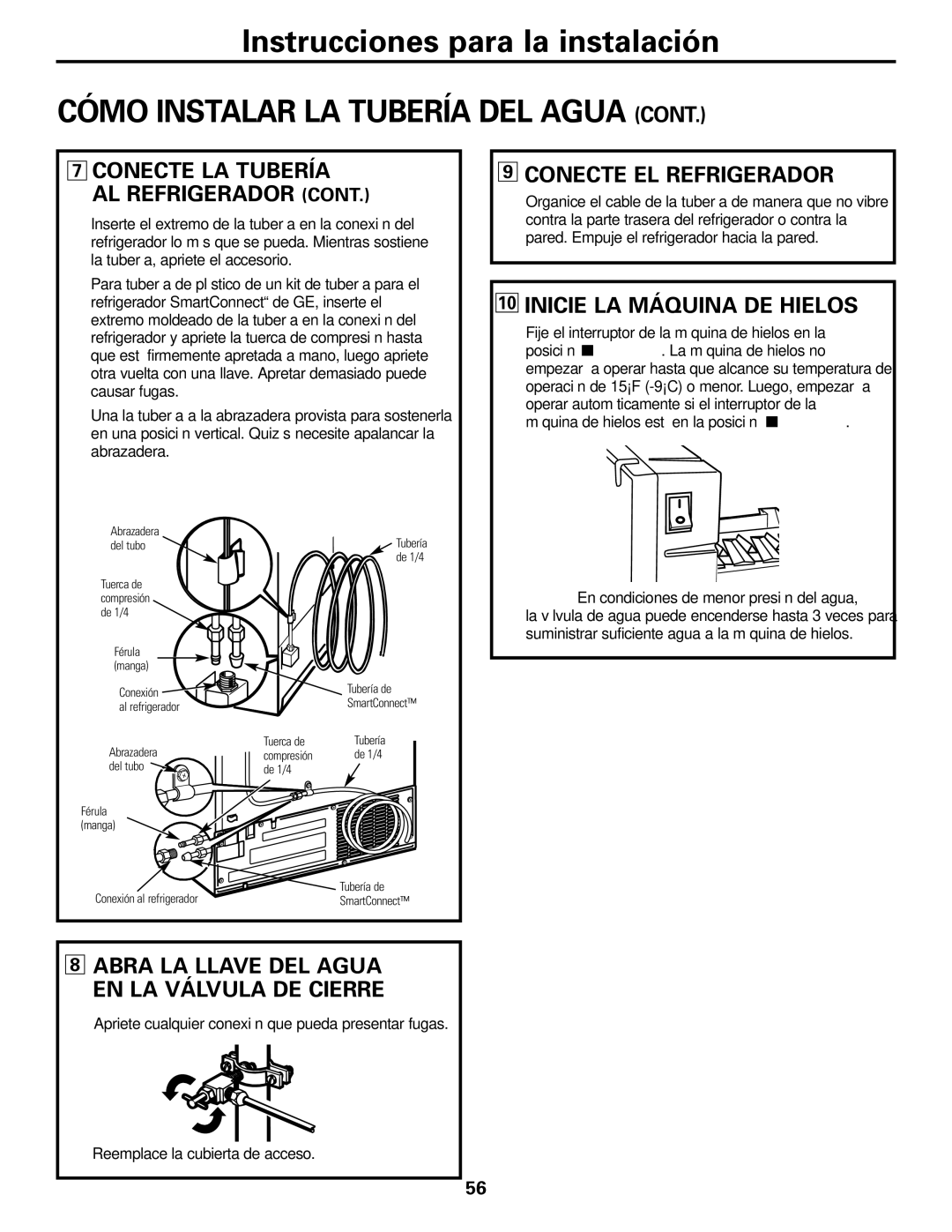 GE GSF25IGZWW manual Conecte LA Tubería AL Refrigerador, Conecte EL Refrigerador, Inicie LA Máquina DE Hielos 