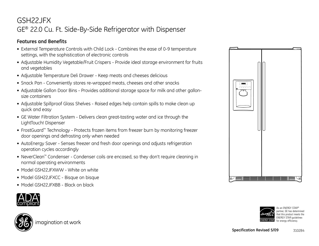 GE GSH22JFXCC, GSH22JFXBB, GSH22JFXWW, GSHC2IFX, GSHC5IFX dimensions Features and Benefits 