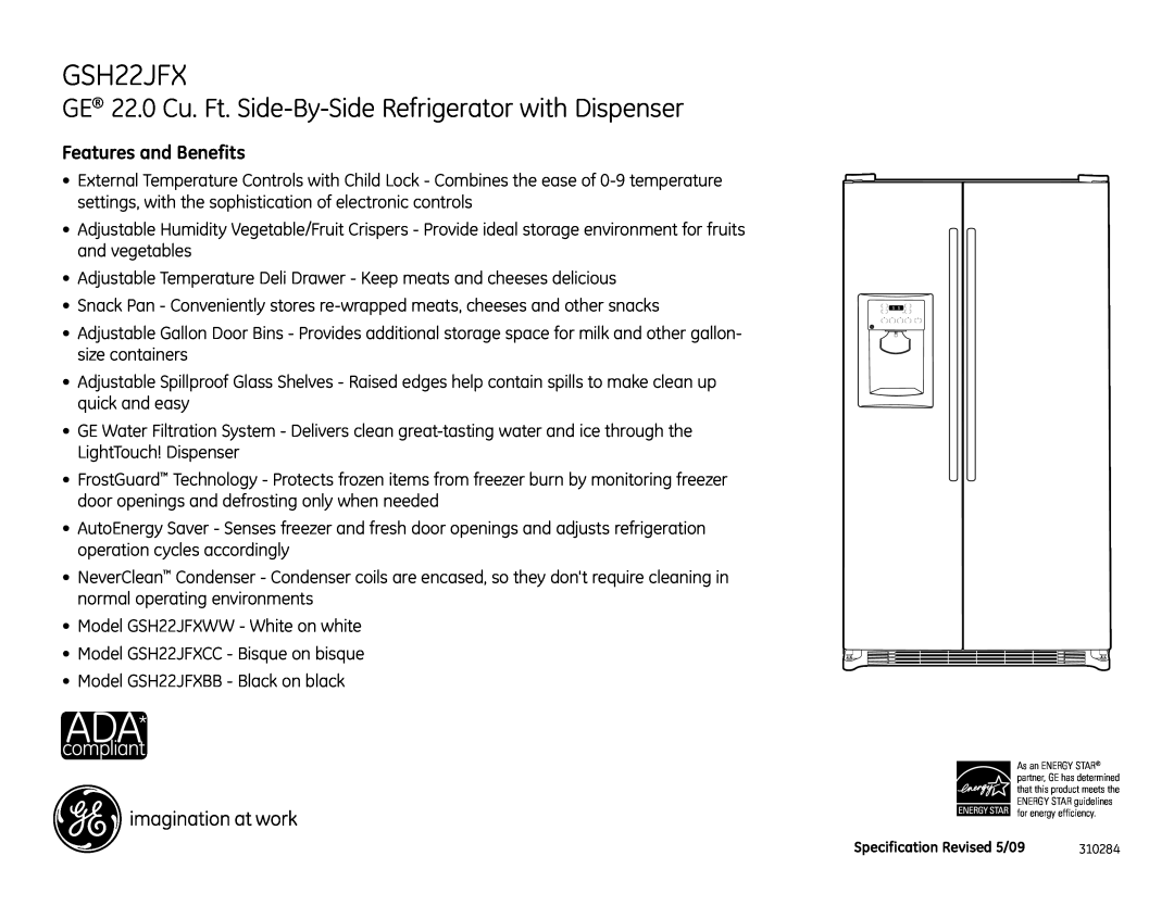 GE GSH22JFXCC, GSH22JFXBB, GSH22JFXWW Features and Benefits, GE 22.0 Cu. Ft. Side-By-Side Refrigerator with Dispenser 