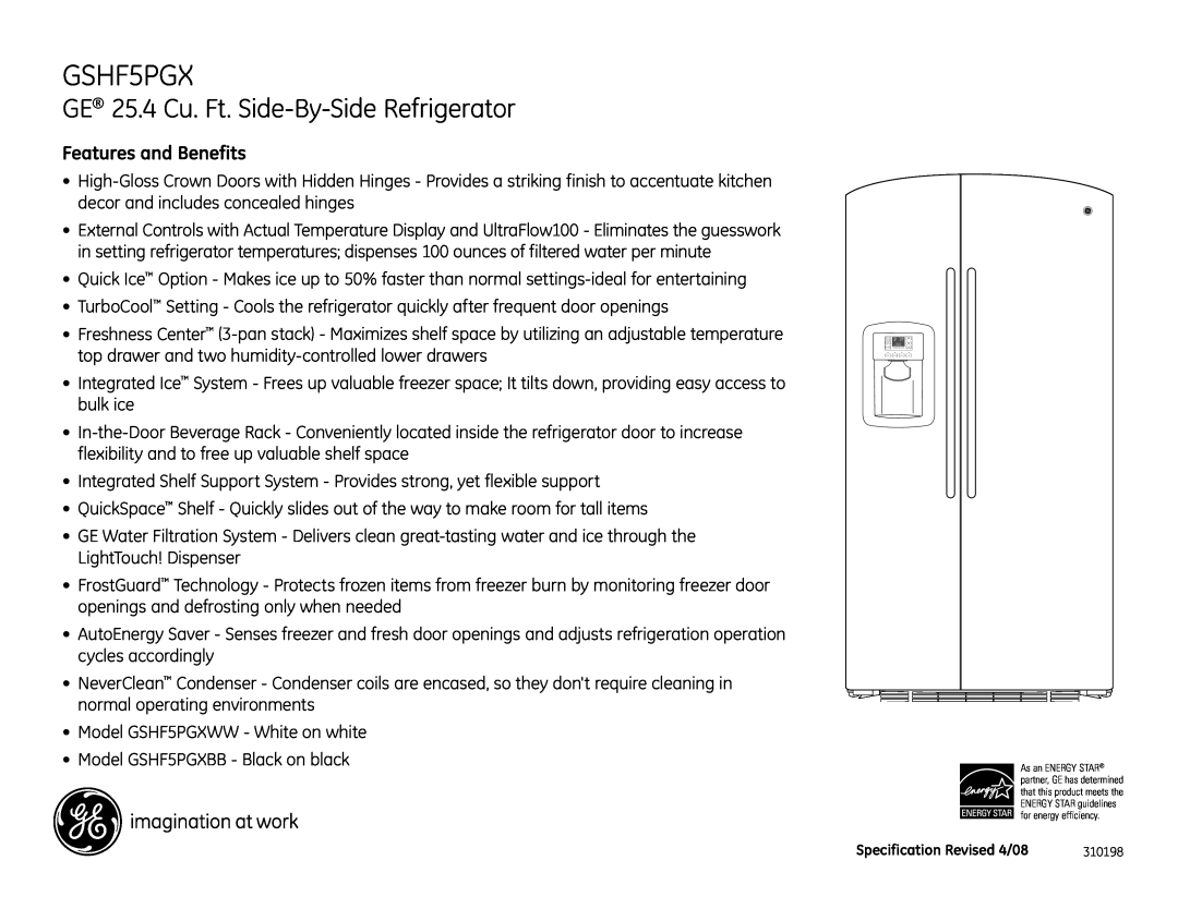 GE GSHF5PGXBB dimensions GE 25.4 Cu. Ft. Side-By-SideRefrigerator, Features and Benefits 