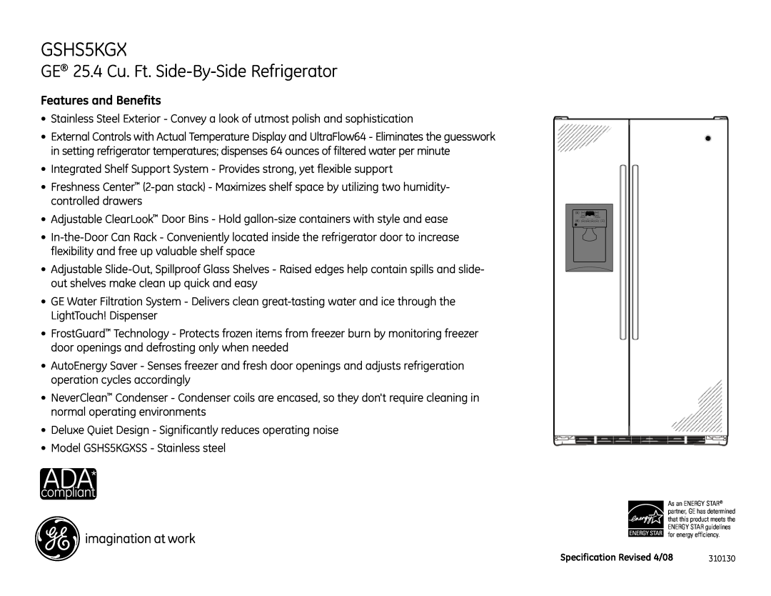 GE GSHS5KGX dimensions GE 25.4 Cu. Ft. Side-By-Side Refrigerator, Features and Benefits 