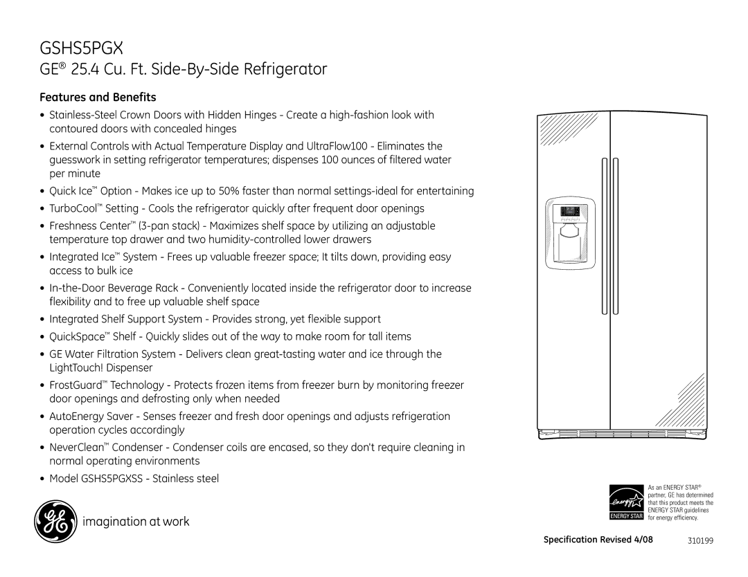 GE GSHS5PGX dimensions Features and Benefits, Specification Revised 4/08 