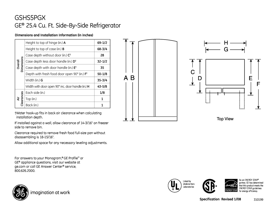 GE GSHS5PGX dimensions GE 25.4 Cu. Ft. Side-By-SideRefrigerator, H G C 