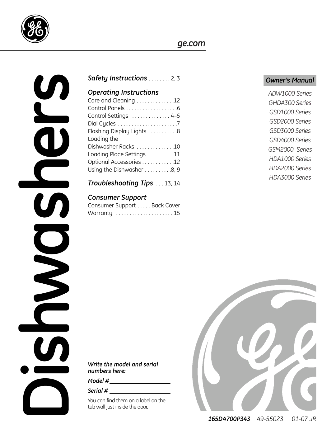 GE GHDA300, GSM2000, GSD3000, ADW1000 manual Dishwashers, Write the model and serial numbers here Model # Serial # 