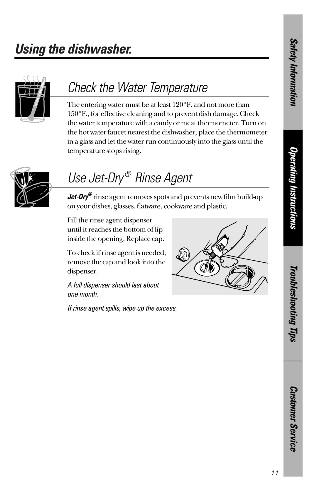 GE GSM2110, GSM2130 owner manual Using the dishwasher, Check the Water Temperature, Use Jet-Dry Rinse Agent 
