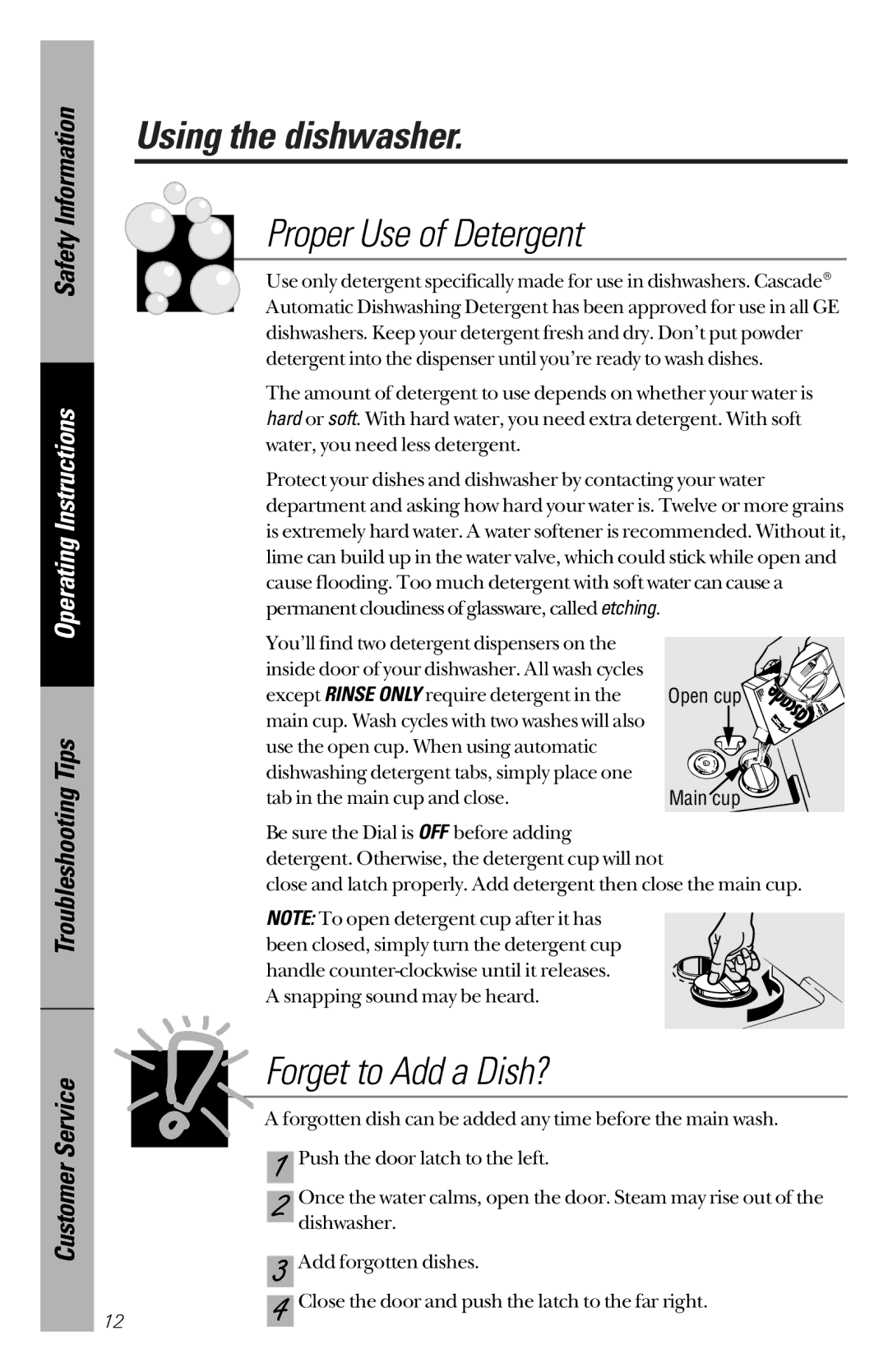 GE GSM2130, GSM2110 owner manual Proper Use of Detergent, Forget to Add a Dish? 