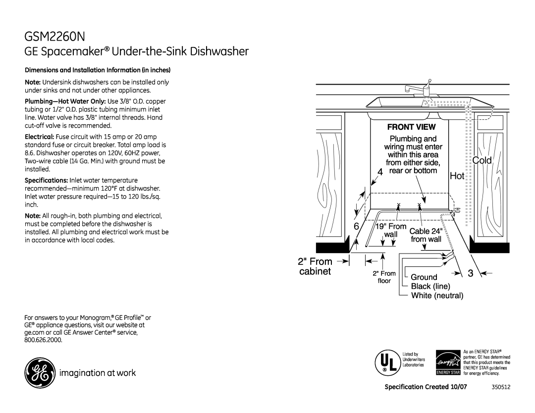 GE GSM2260NSS dimensions GE Spacemaker Under-the-SinkDishwasher, From, cabinet, Cold, Front View, Plumbing and, Cable 