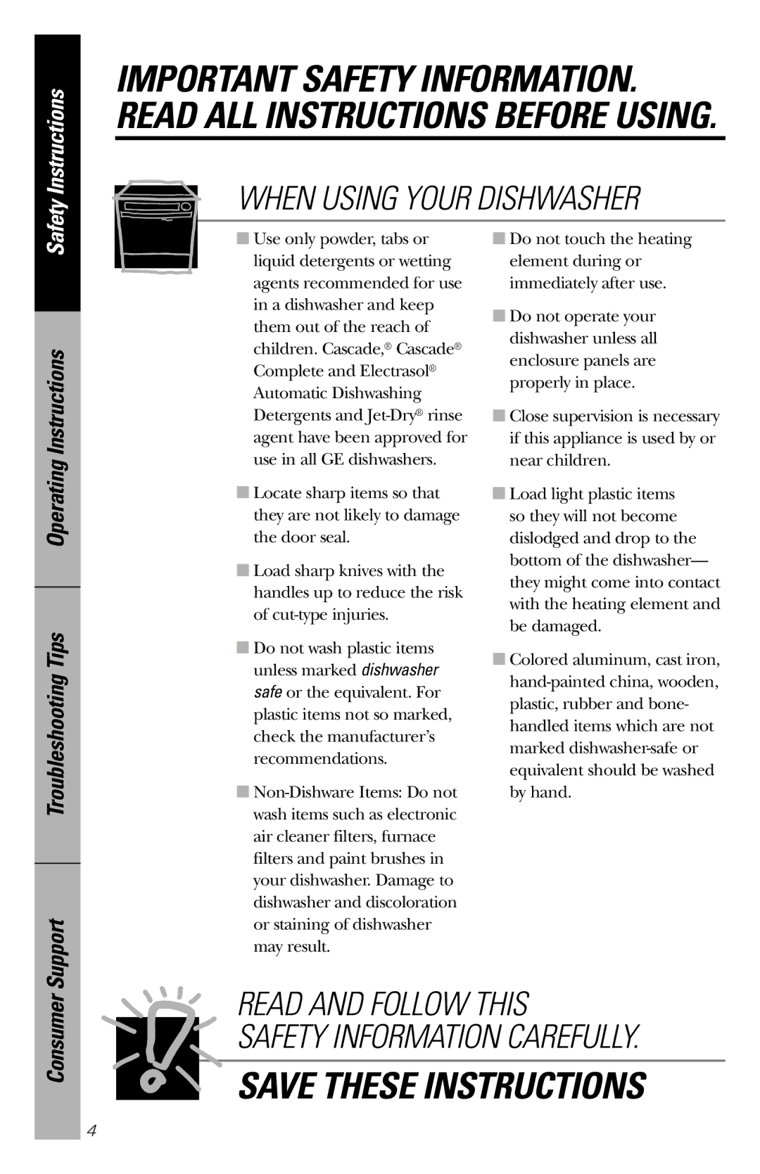 GE GSS1800 owner manual Read and Follow this 