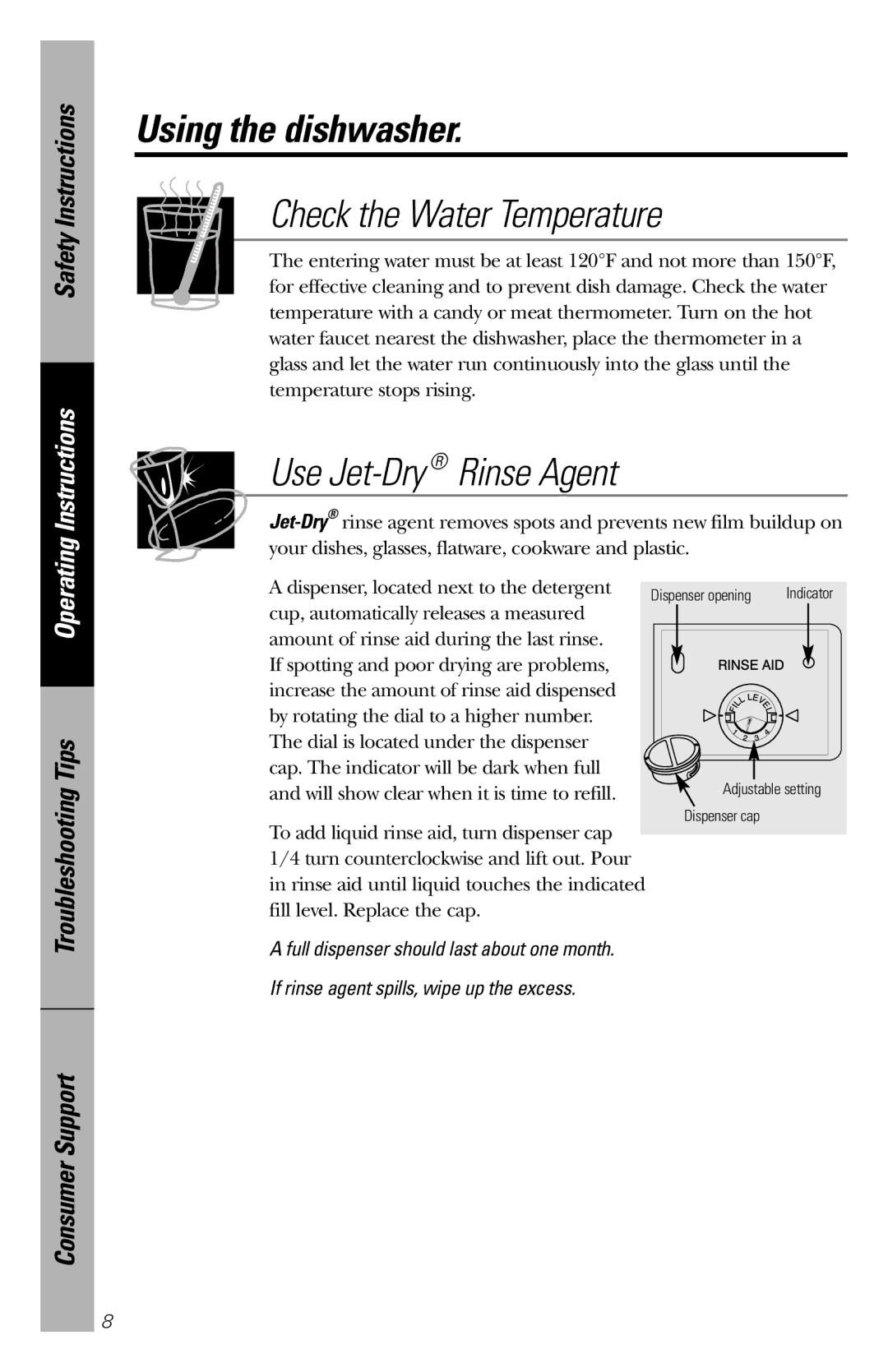 GE GSS1800 owner manual Using the dishwasher, Check the Water Temperature 