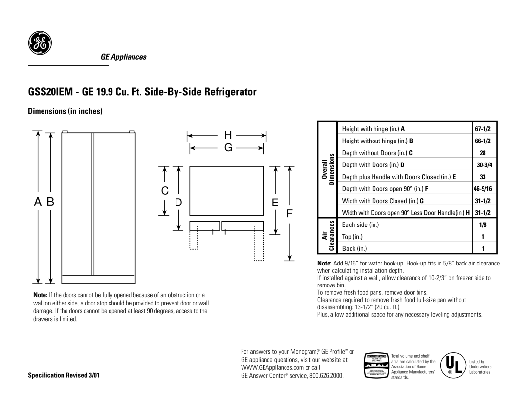 GE GSS20IEMCC, GSS20IEMWH, GSS20IEMWW dimensions GSS20IEM GE 19.9 Cu. Ft. Side-By-Side Refrigerator, Dimensions in inches 