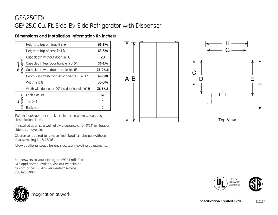 GE GSS25GFXWW, GSS25GFXBB dimensions GE 25.0 Cu. Ft. Side-By-Side Refrigerator with Dispenser 