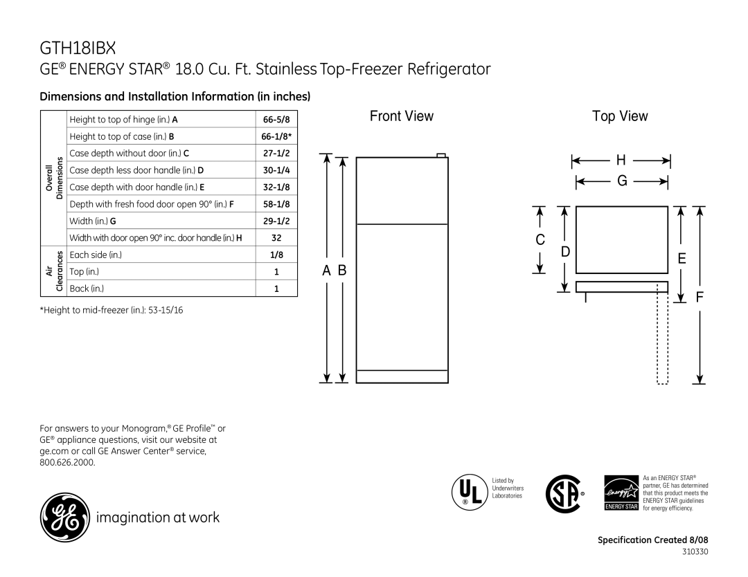 GE GTH18IBX, GTH18IBR, GTH18JBX, GTS18ICS dimensions Front View Top View, Dimensions and Installation Information in inches 