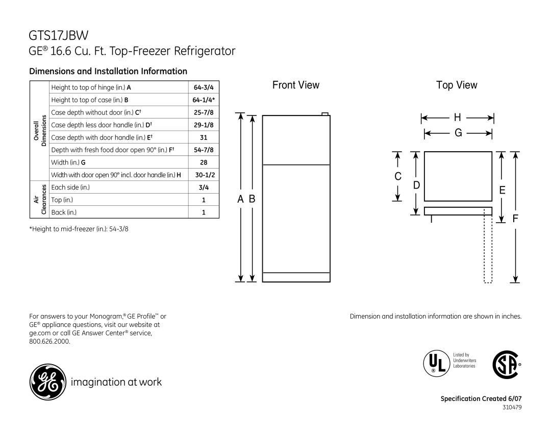 GE GTH18DCR, GTH18JBR, GTH18DBR dimensions GTS17JBW, GE 16.6 Cu. Ft. Top-Freezer Refrigerator, Top View, Front View 