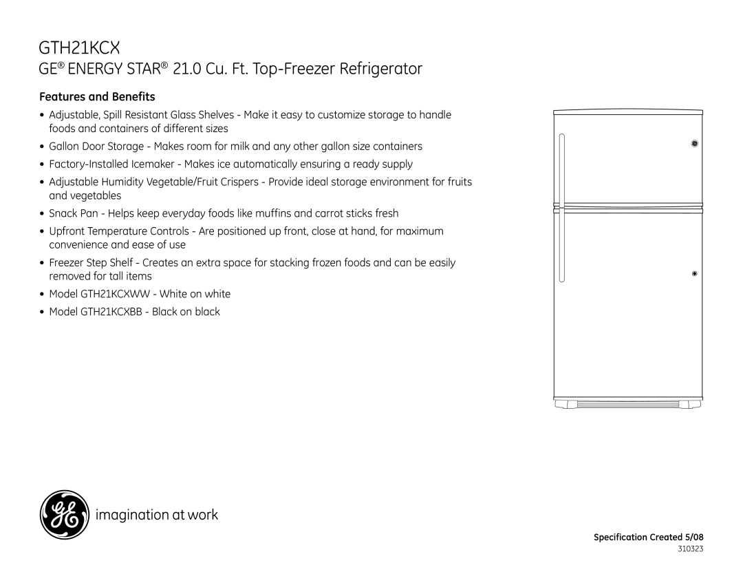 GE GTH21KCW dimensions GTH21KCX, Features and Benefits 