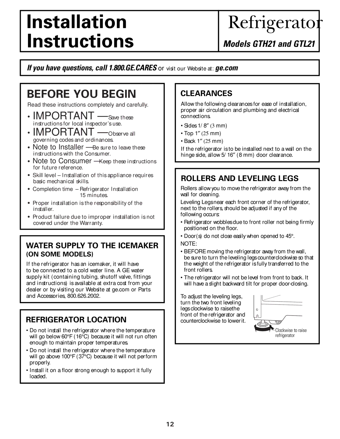 GE GTL21 Before YOU Begin, Water Supply to the Icemaker, Refrigerator Location, Clearances, Rollers and Leveling Legs 