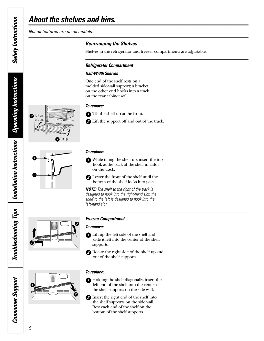 GE GTL21, GTH21 About the shelves and bins, Rearranging the Shelves, Half-Width Shelves, To remove, To replace 