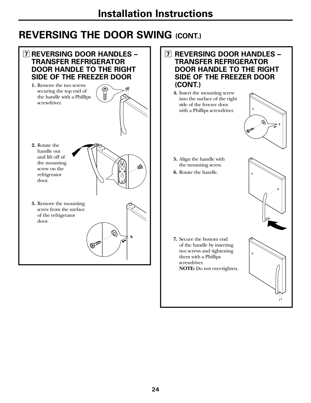 GE GTL21, GTH21 installation instructions Installation Instructions REVERSING THE DOOR SWING CONT, Remove the two screws 