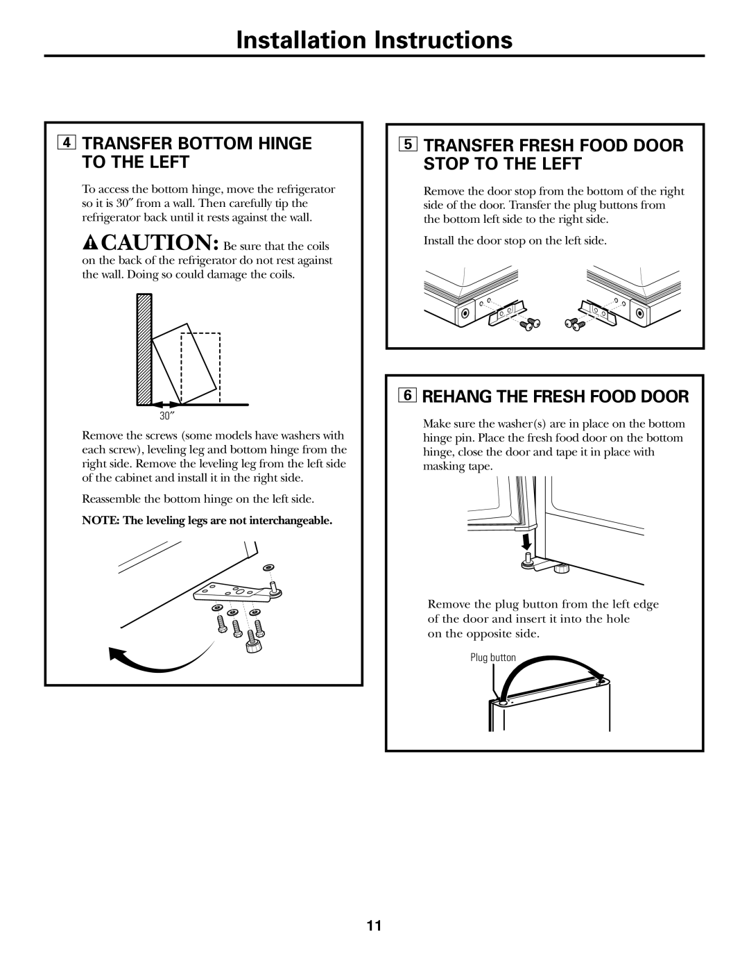 GE gtr10, GTR12 Transfer Bottom Hinge to the Left, Transfer Fresh Food Door Stop to the Left, Rehang the Fresh Food Door 