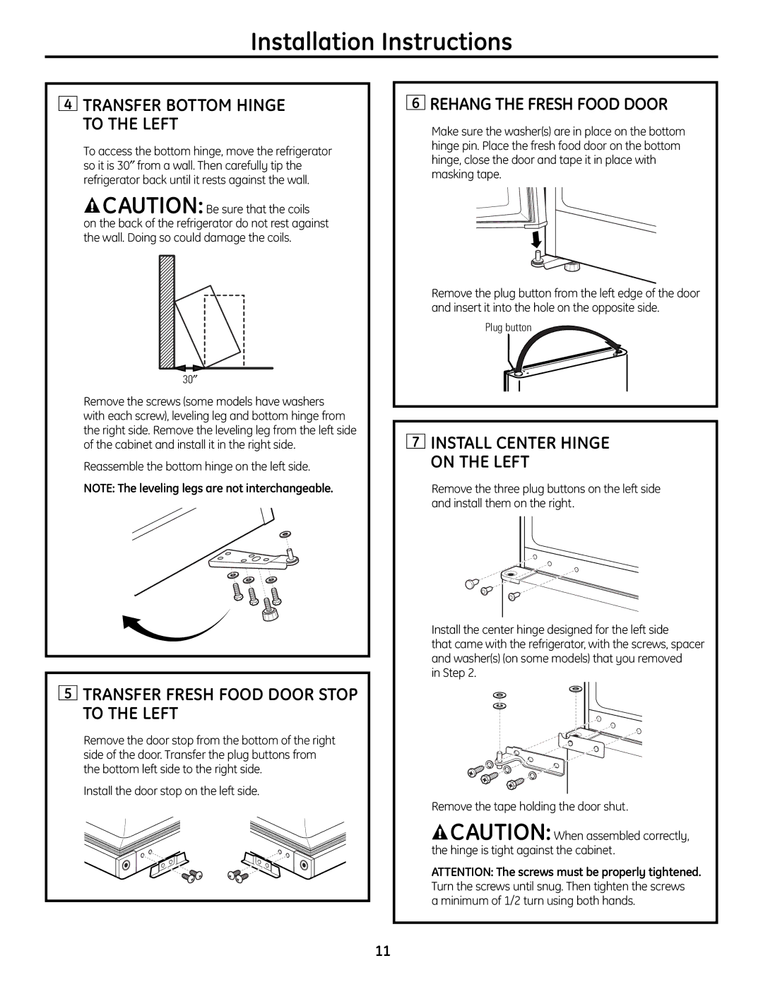 GE GTR10HAX Transfer Bottom Hinge to the Left, Transfer Fresh Food Door Stop to the Left, Rehang the Fresh Food Door 