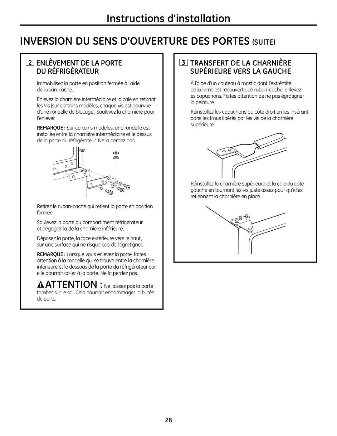 GE GTR12HBX, GTR10HAX Inversion DU Sens D’OUVERTURE DES Portes Suite, Enlèvement DE LA Porte DU Réfrigérateur 