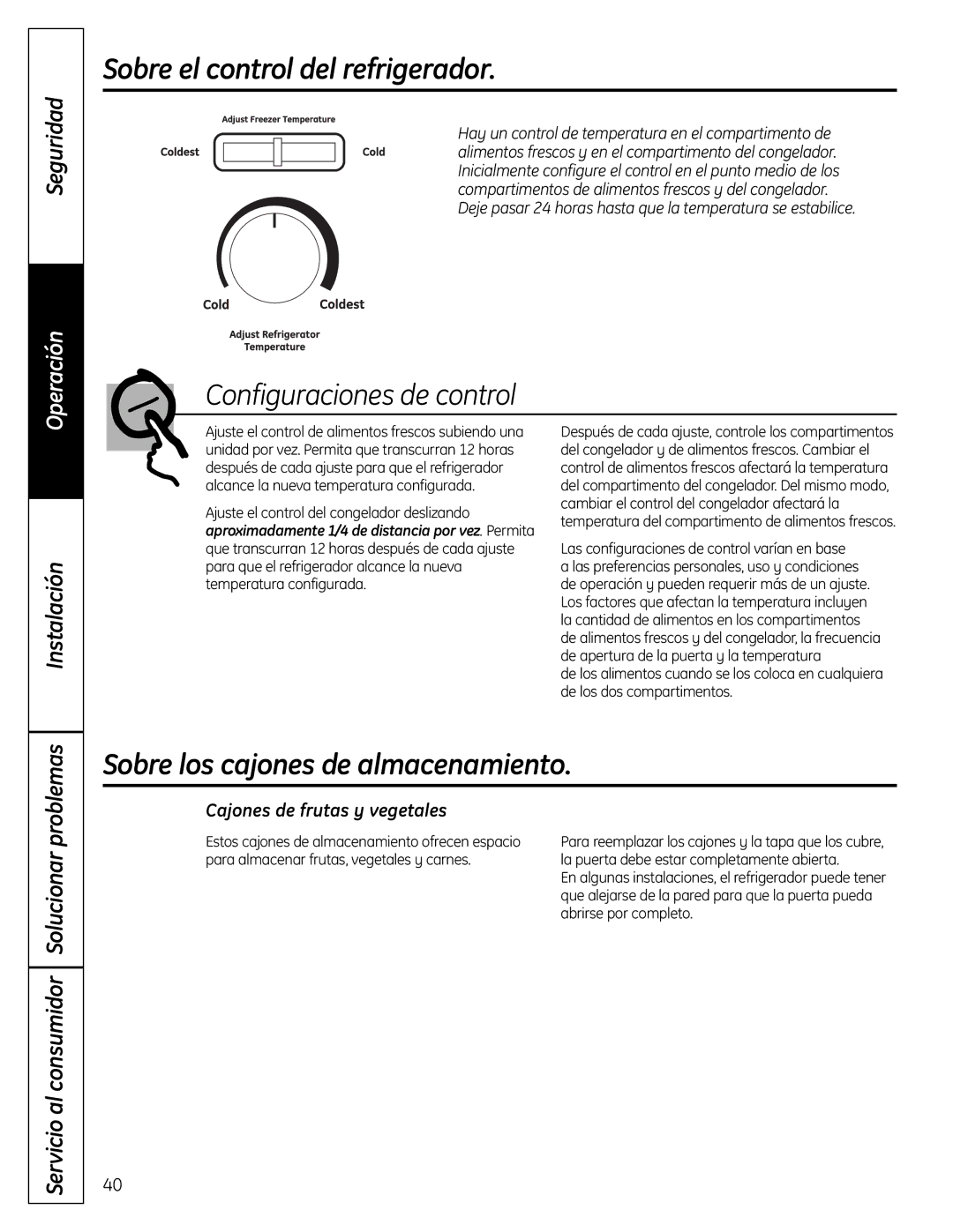 GE GTR12HBX, GTR10HAX Sobre el control del refrigerador, Sobre los cajones de almacenamiento, Problemas 