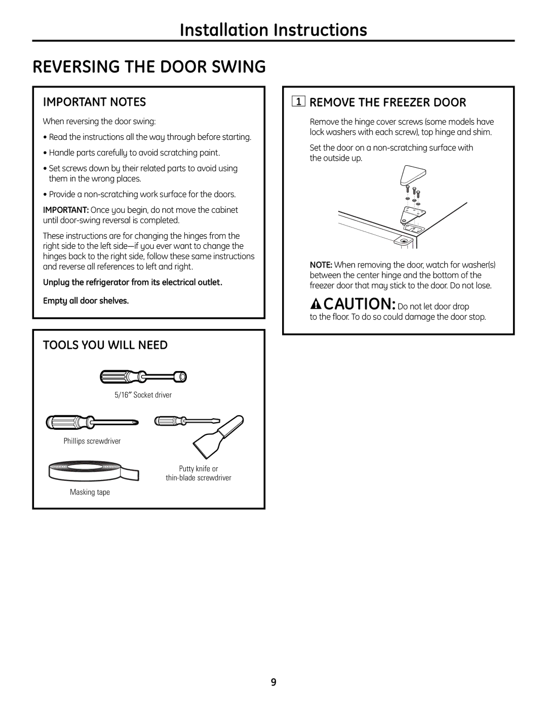 GE GTR10HAX, GTR12HBX Reversing the Door Swing, Important Notes, Tools YOU will Need, Remove the Freezer Door 