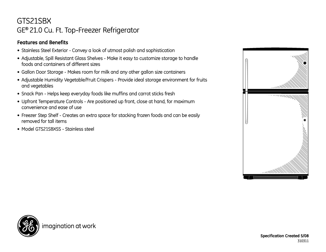 GE GTS21SBX dimensions Features and Benefits, GE 21.0 Cu. Ft. Top-FreezerRefrigerator 