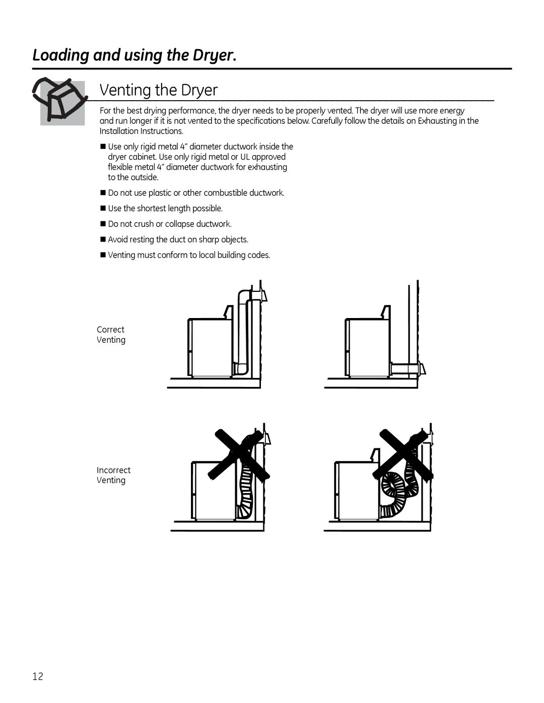 GE GTUN275, GTUP240, GUAP240, GTUP270, GUAP270 owner manual Loading and using the Dryer, Venting the Dryer 