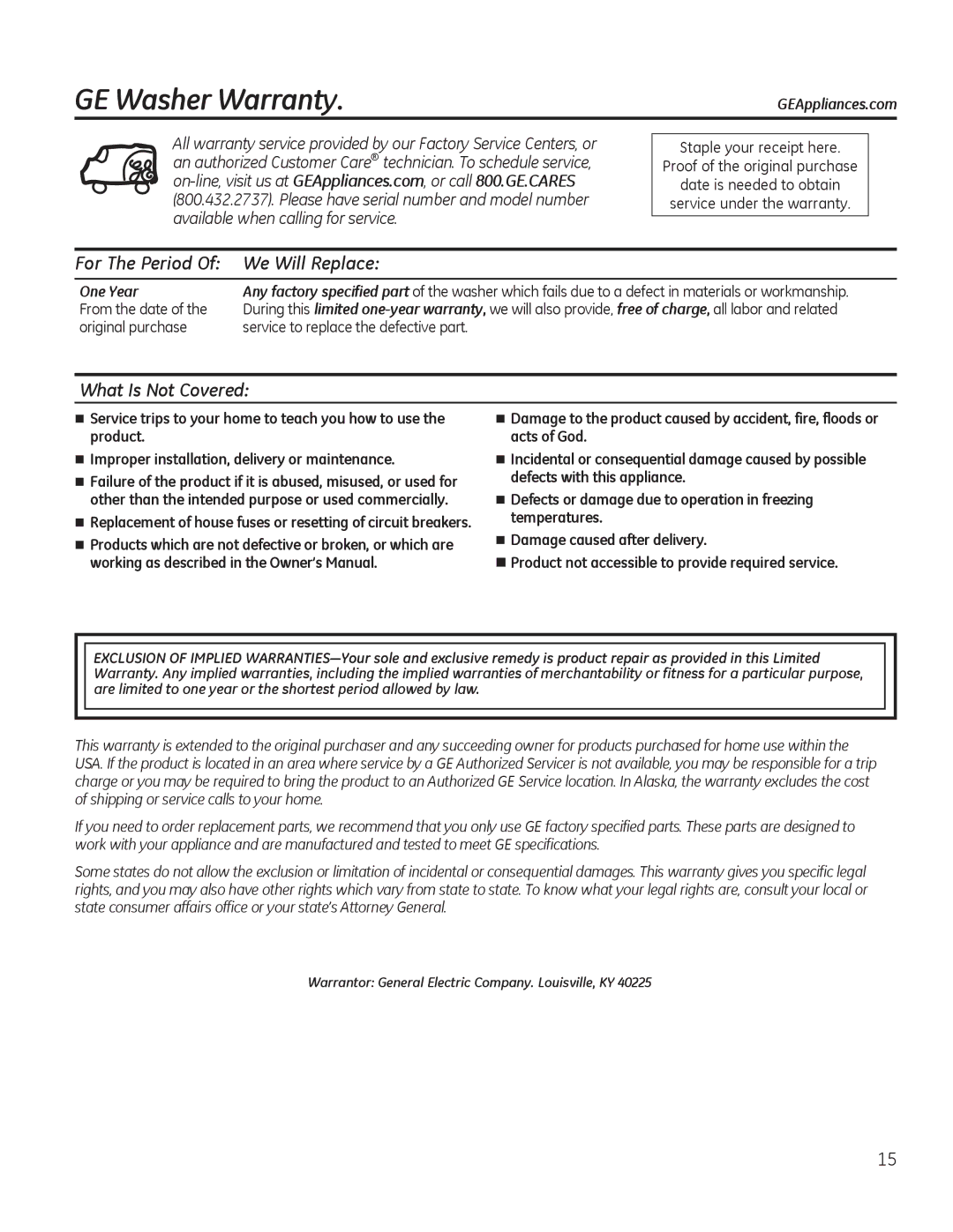 GE GTWN4250DWS owner manual GE Washer Warranty, For The Period We Will Replace, What Is Not Covered, One Year 