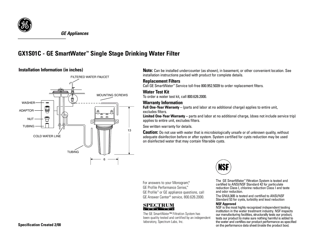 GE warranty GX1S01C GE SmartWater Single Stage Drinking Water Filter, Installation Information in inches 