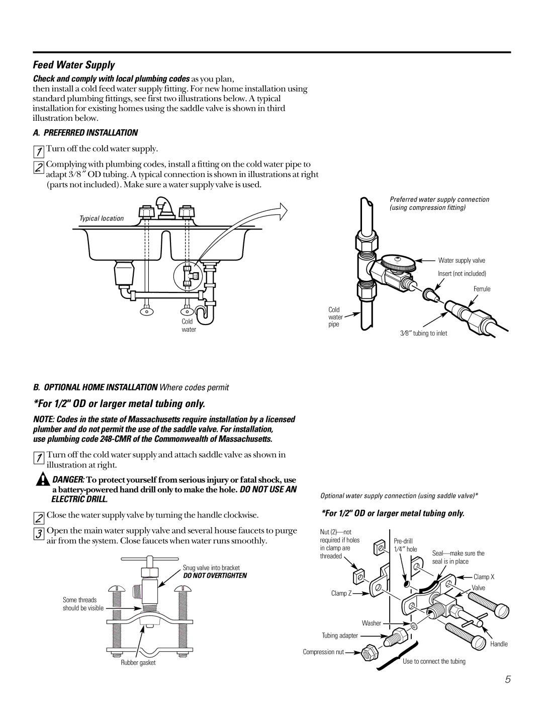 GE GN1S04C Feed Water Supply, For 1/2 OD or larger metal tubing only, Optional Home Installation Where codes permit 