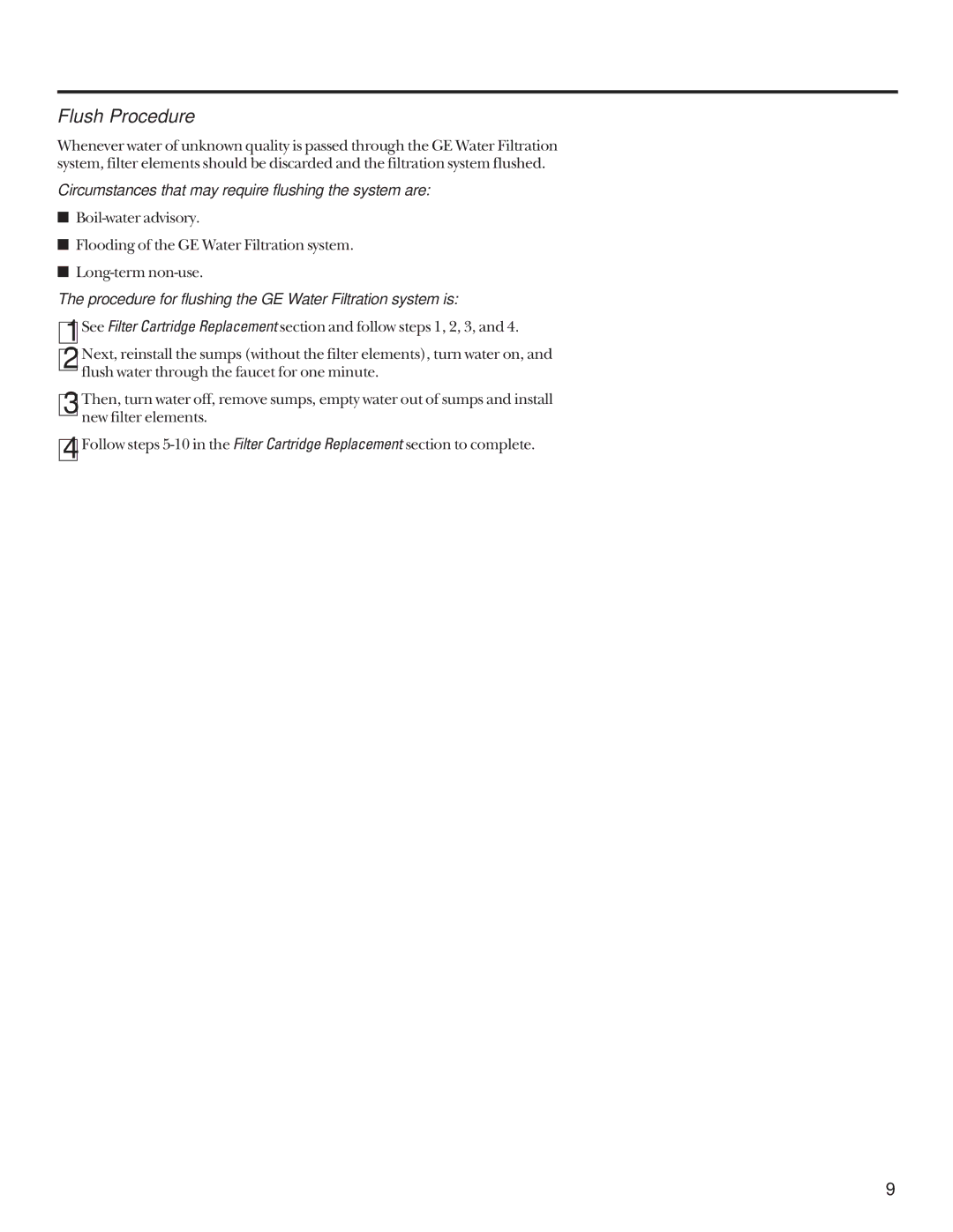 GE GX1S04C, GX1S15C, GN1S04C Flush Procedure, Circumstances that may require flushing the system are 