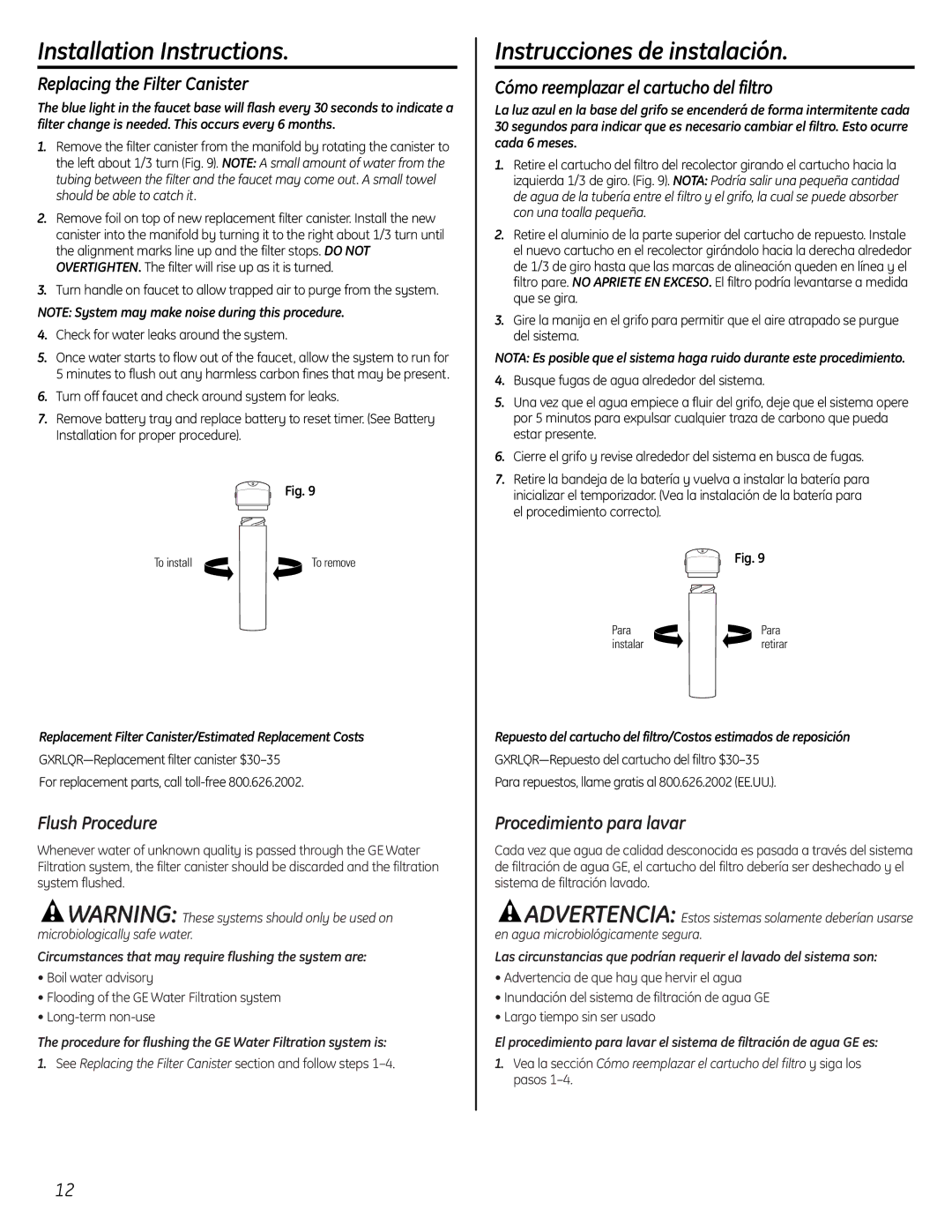 GE GX1S50F installation instructions Replacing the Filter Canister, Flush Procedure, Cómo reemplazar el cartucho del filtro 