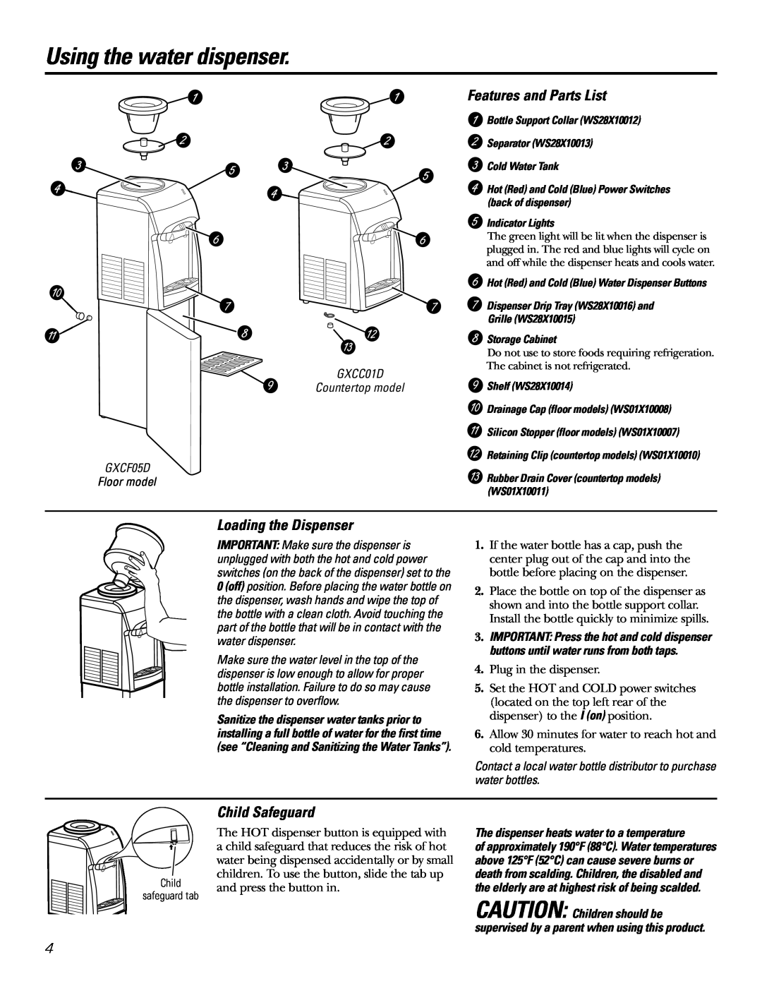 GE Using the water dispenser, Features and Parts List, Loading the Dispenser, Child Safeguard, GXCF05D Floor model 