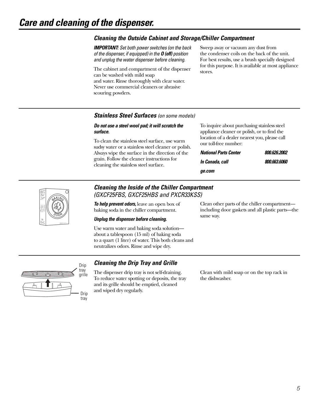 GE PXCF22RBS, GXCF25FBS owner manual Care and cleaning of the dispenser, Stainless Steel Surfaces on some models 