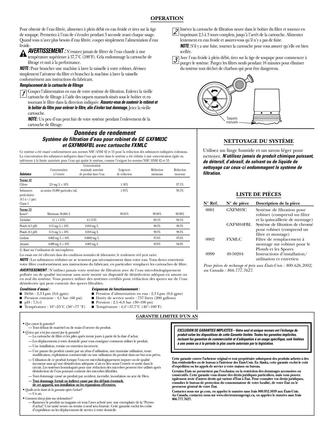 GE GXFM04FBL Données de rendement, Système de filtration d’eau pour robinet de GE GXFM03C, Nettoyage Du Système, Operation 