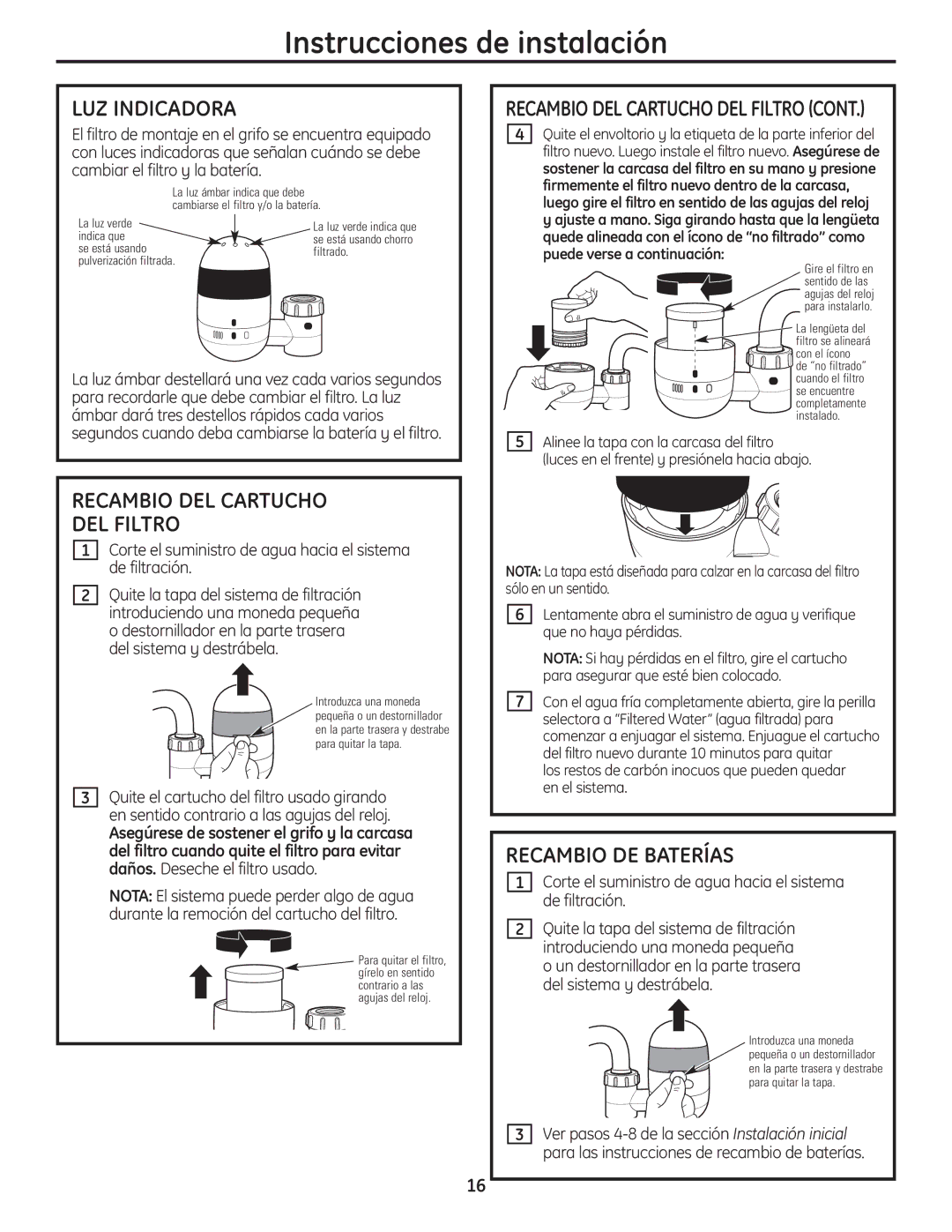 GE GXFM07HWW, GXFM07HBL installation instructions LUZ Indicadora, Recambio DEL Cartucho DEL Filtro, Recambio DE Baterías 