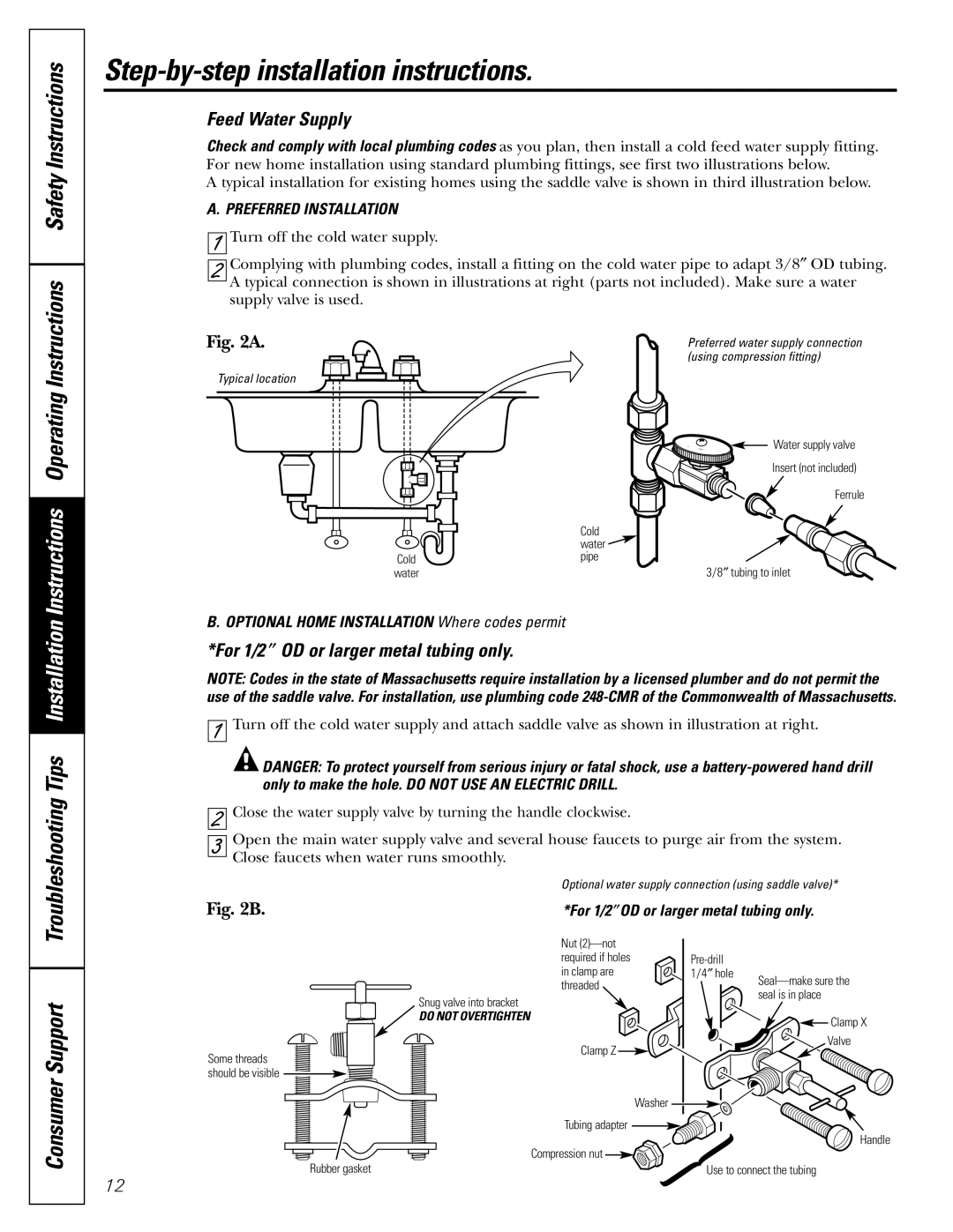 GE GXRV10ABL01 Step-by-step installation instructions, Feed Water Supply, For 1/2 ″ OD or larger metal tubing only 