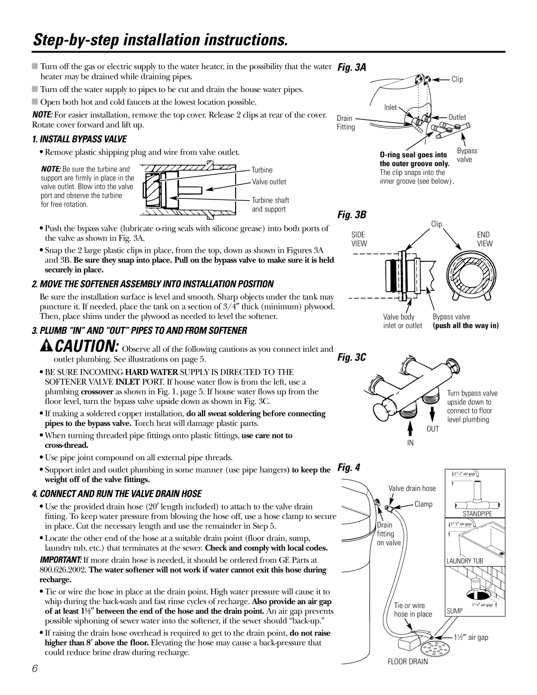 GE GXSF31E Step-by-step installation instructions, Install Bypass Valve, Plumb in and OUT Pipes to and from Softener 