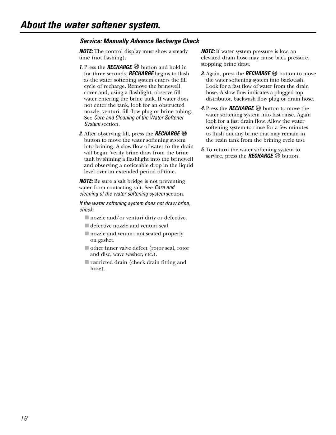 GE GXSF35E, GXSF39E installation instructions If the water softening system does not draw brine, check 