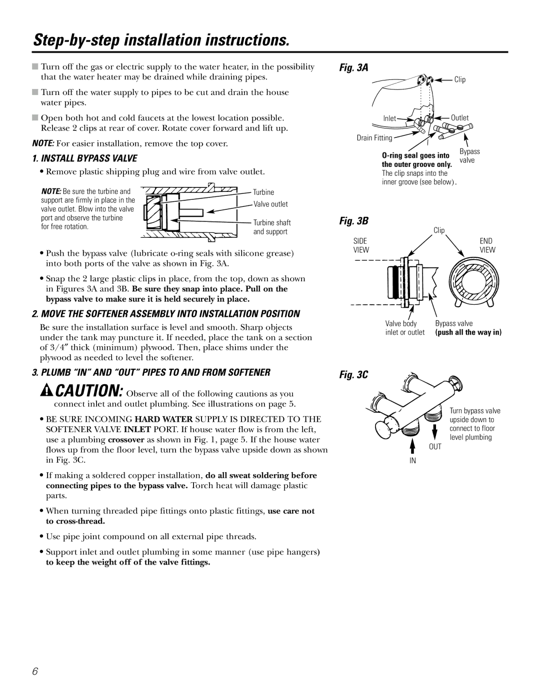 GE GXSF35E Step-by-step installation instructions, Install Bypass Valve, Plumb in and OUT Pipes to and from Softener 