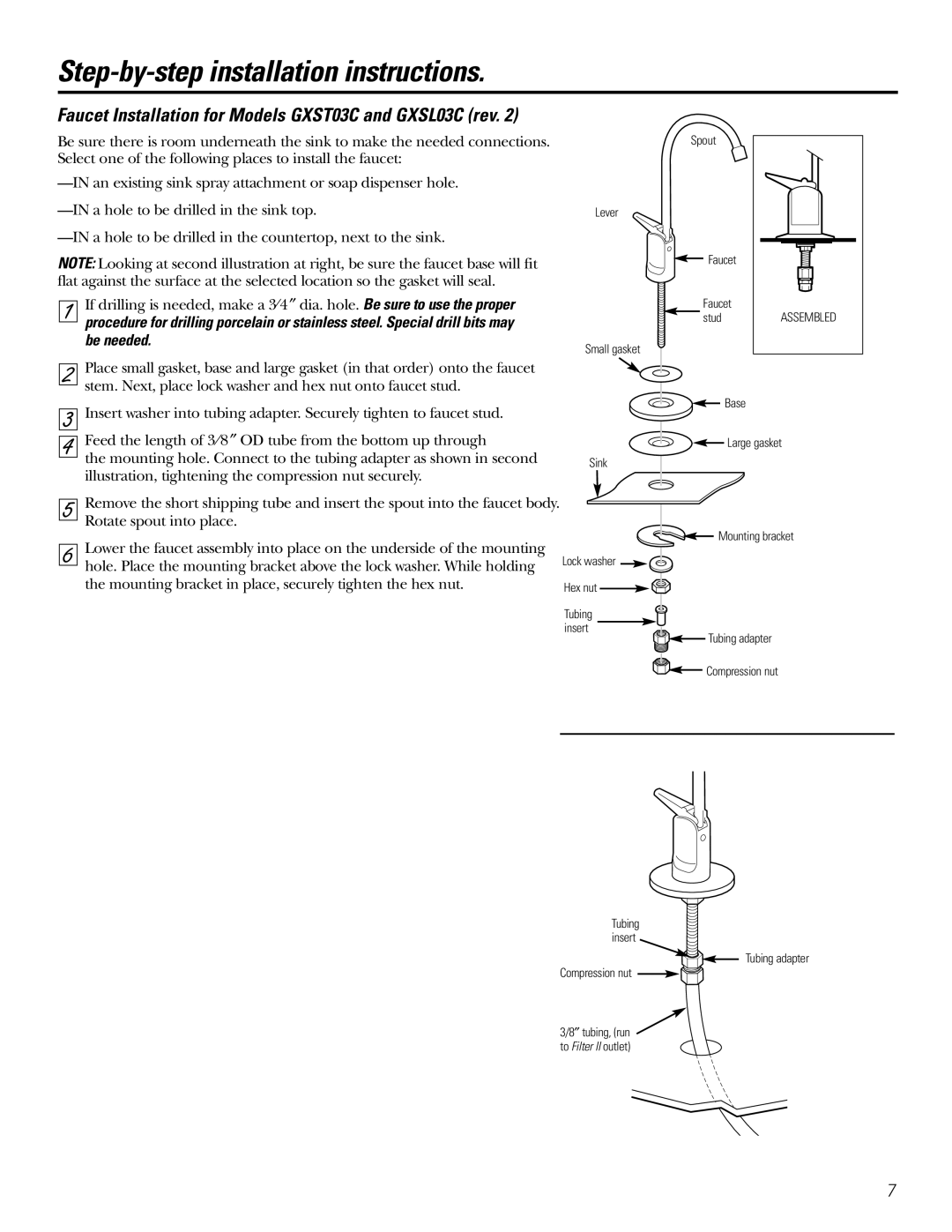 GE GXSV10C Step-by-step installation instructions, Faucet Installation for Models GXST03C and GXSL03C rev, Be needed 