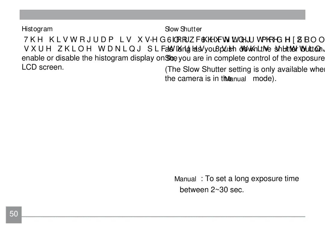 GE H855 manual Histogram, Slow Shutter, Manual To set a long exposure time between 2~30 sec 