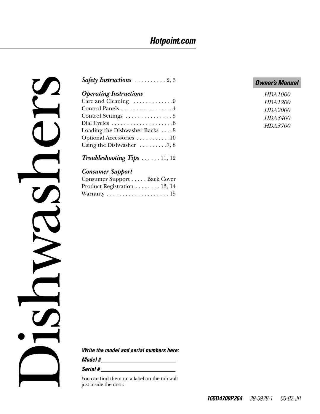 GE HDA3400, HDA2000, HDA1000, HDA3700 owner manual Dishwashers, Write the model and serial numbers here Model # Serial # 